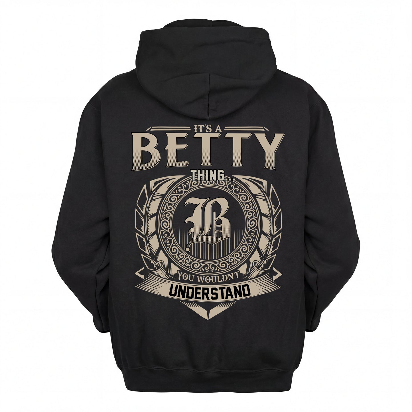 BETTY HH88-K2–Personalized Name Quote Apparel “It’s an NAME Thing You Wouldn’t Understand”