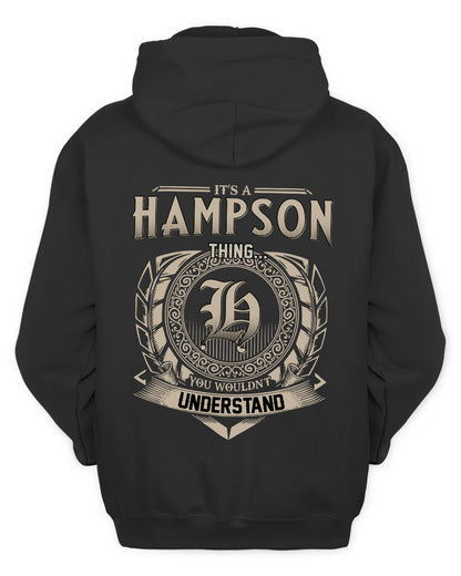 HAMPSON HH88-K2–Personalized Name Quote Apparel “It’s a/an NAME Thing You Wouldn’t Understand”