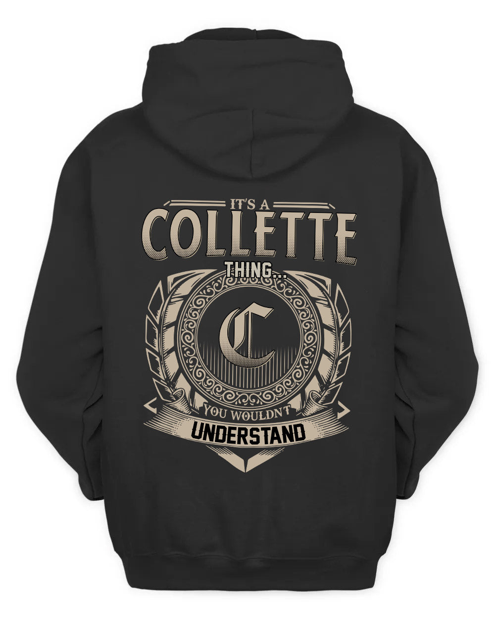 COLLETTE HH88-K2–Personalized Name Quote Apparel “It’s a/an NAME Thing You Wouldn’t Understand”