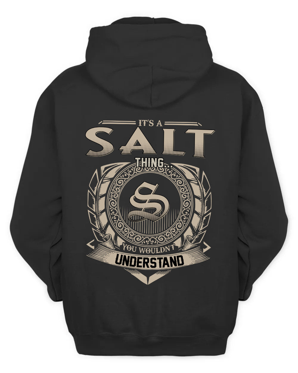 SALT HH88-K2–Personalized Name Quote Apparel “It’s a/an NAME Thing You Wouldn’t Understand”