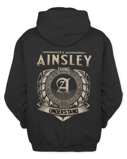 AINSLEY HH88-K2–Personalized Name Quote Apparel “It’s a/an NAME Thing You Wouldn’t Understand”