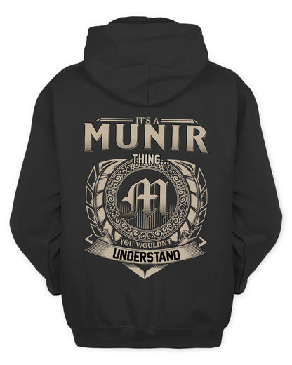 MUNIR HH88-K2–Personalized Name Quote Apparel “It’s a/an NAME Thing You Wouldn’t Understand”