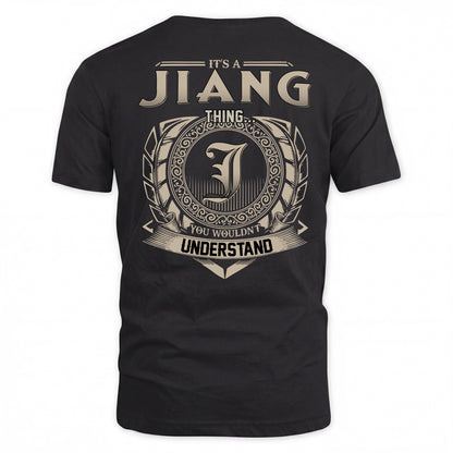 JIANG HH88-K2–Personalized Name Quote Apparel “It’s a/an NAME Thing You Wouldn’t Understand”