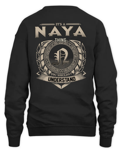 NAYA HH88-K2–Personalized Name Quote Apparel “It’s a/an NAME Thing You Wouldn’t Understand”