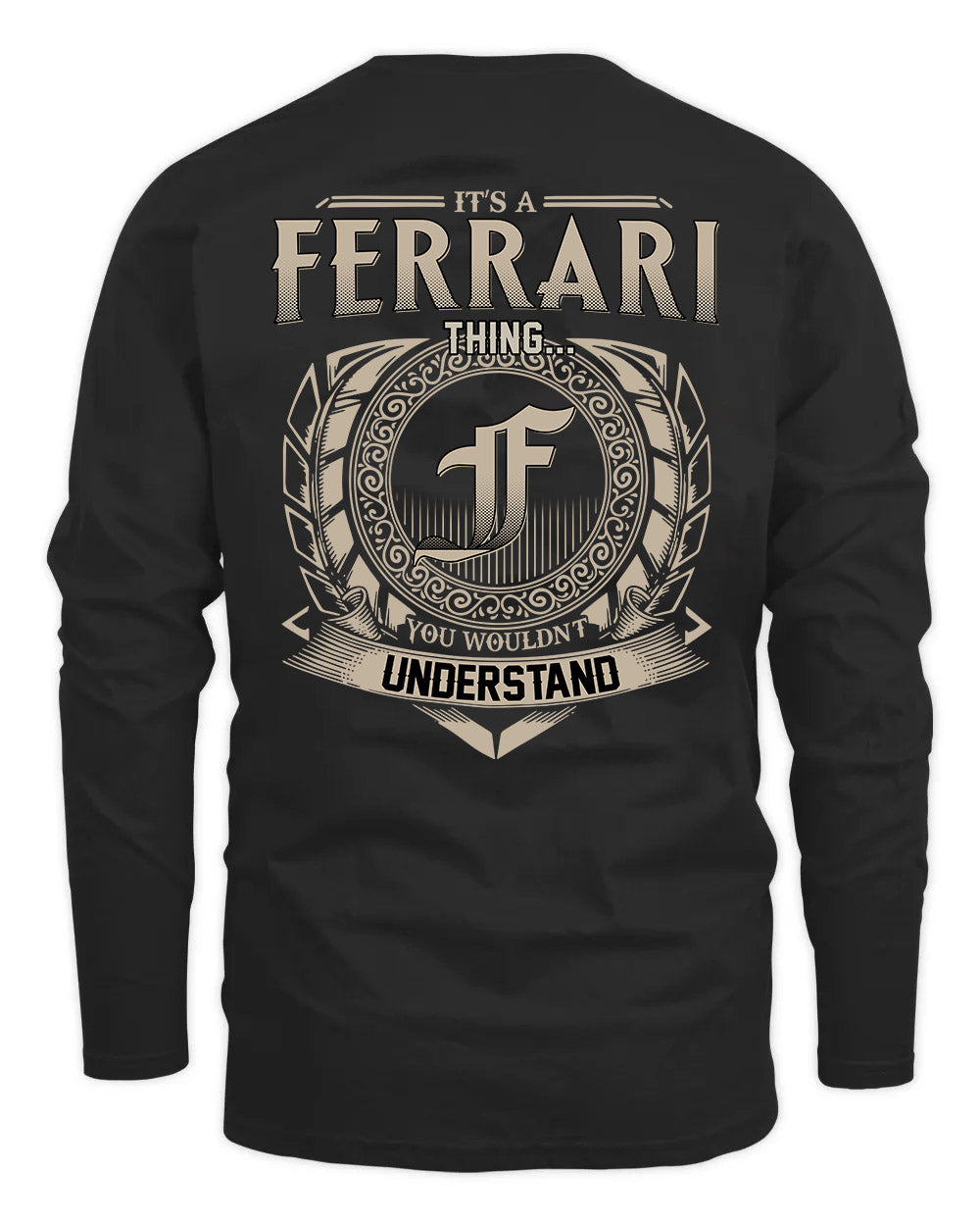 FERRARI HH88-K2–Personalized Name Quote Apparel “It’s a/an NAME Thing You Wouldn’t Understand”