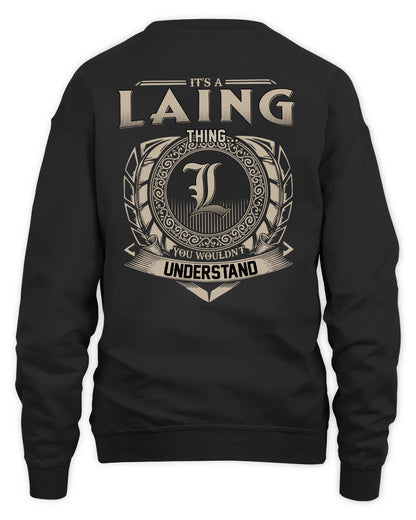 LAING HH88-K2–Personalized Name Quote Apparel “It’s a/an NAME Thing You Wouldn’t Understand”