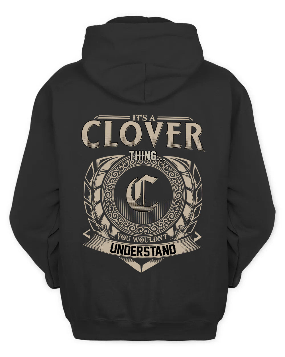 CLOVER HH88-K2–Personalized Name Quote Apparel “It’s a/an NAME Thing You Wouldn’t Understand”