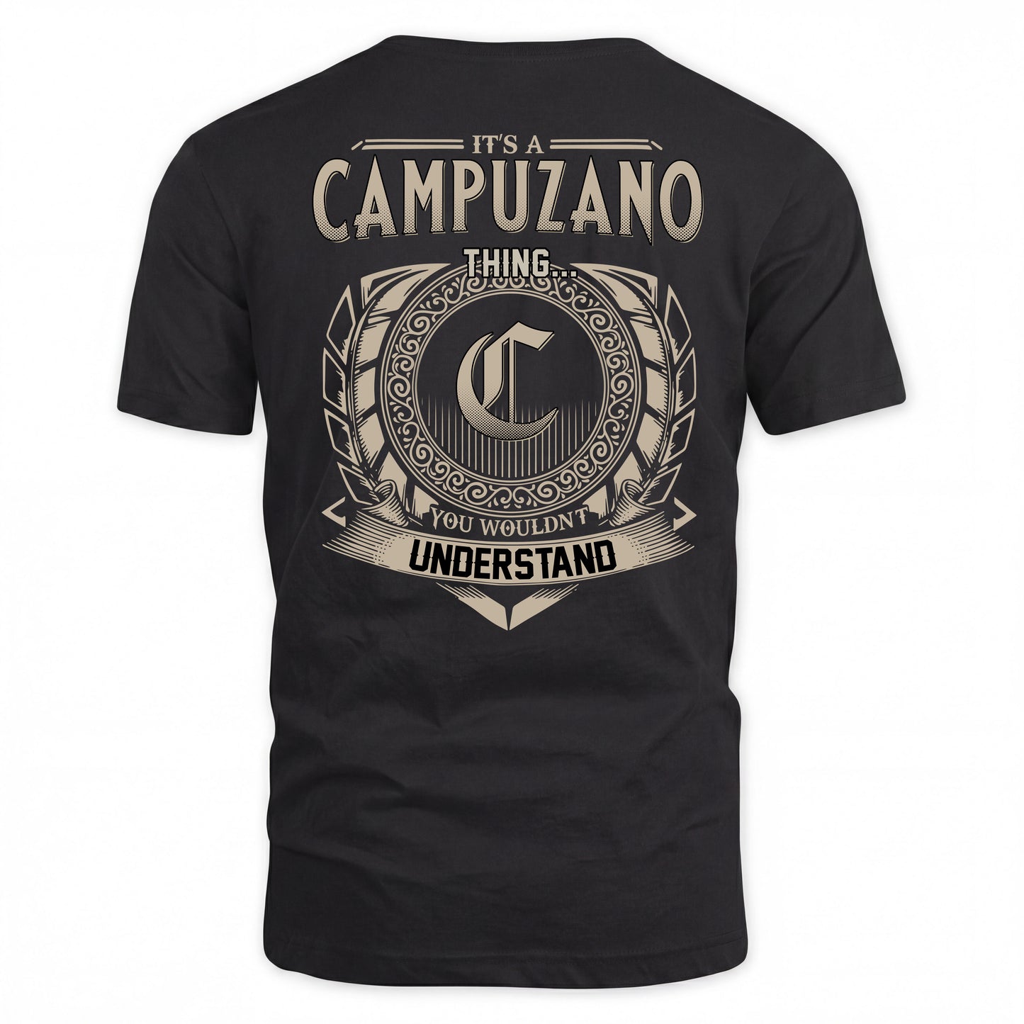 CAMPUZANO HH88-K2–Personalized Name Quote Apparel “It’s a/an NAME Thing You Wouldn’t Understand”