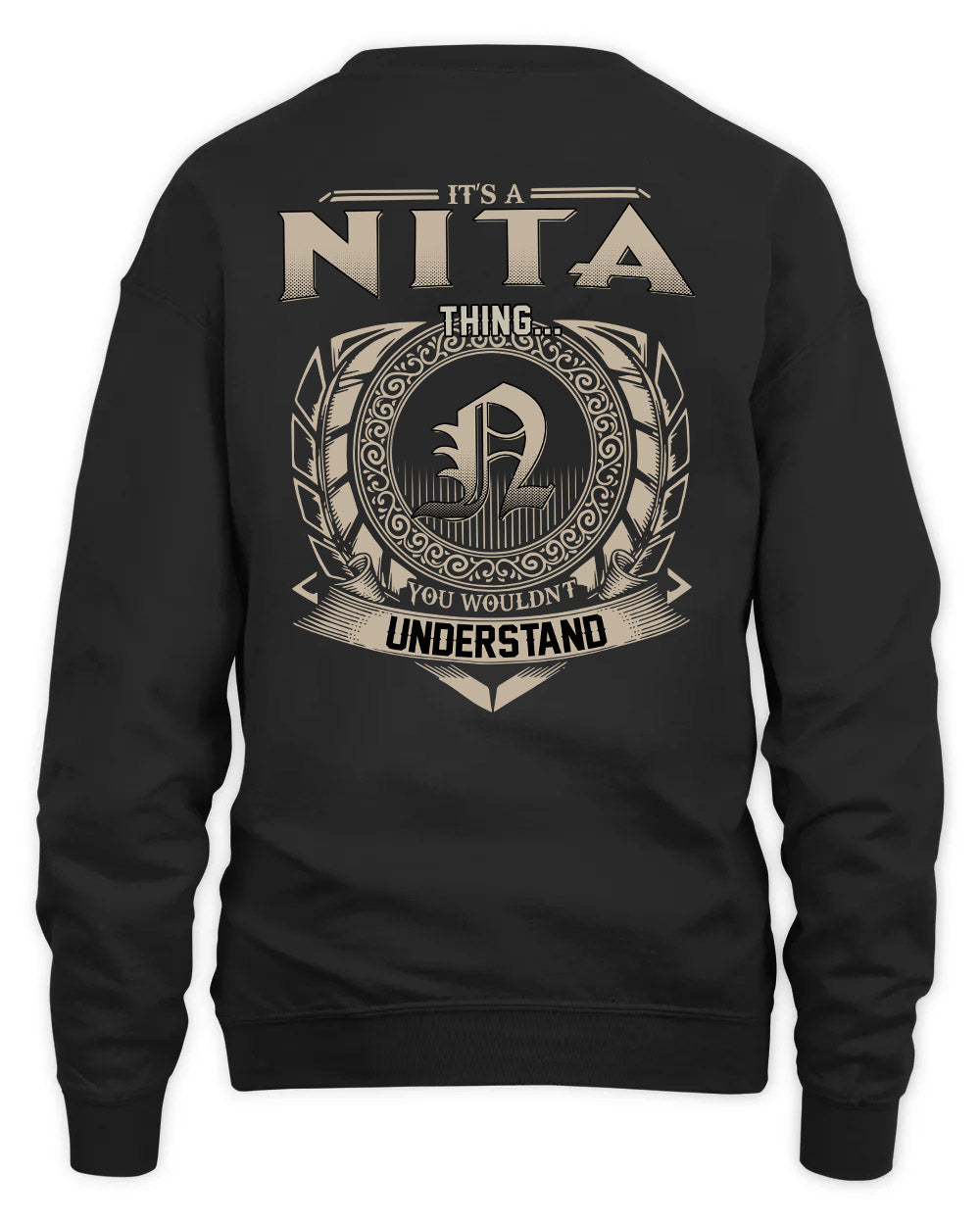 NITA HH88-K2–Personalized Name Quote Apparel “It’s a/an NAME Thing You Wouldn’t Understand”