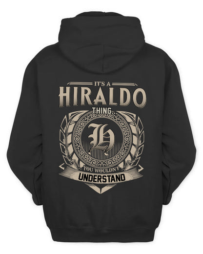 HIRALDO HH88-K2–Personalized Name Quote Apparel “It’s a/an NAME Thing You Wouldn’t Understand”