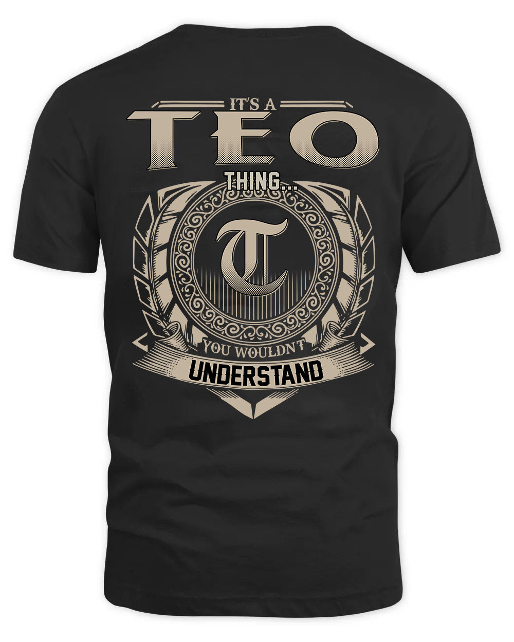 TEO HH88-K2–Personalized Name Quote Apparel “It’s a/an NAME Thing You Wouldn’t Understand”