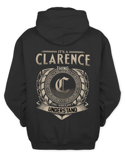 CLARENCE HH88-K2–Personalized Name Quote Apparel “It’s a/an NAME Thing You Wouldn’t Understand”
