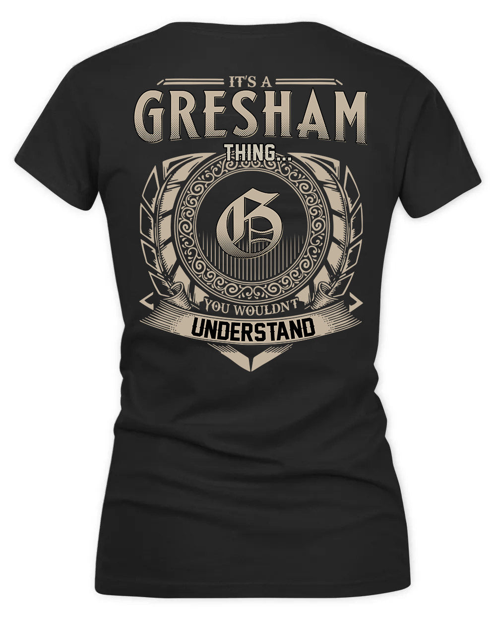 GRETCHEN HH88-K2–Personalized Name Quote Apparel “It’s a/an NAME Thing You Wouldn’t Understand”