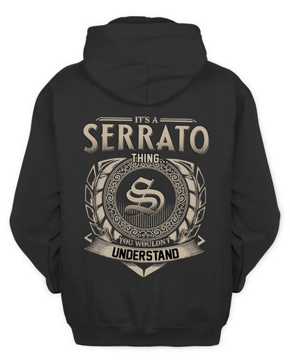 SERRATO HH88-K2–Personalized Name Quote Apparel “It’s a/an NAME Thing You Wouldn’t Understand”