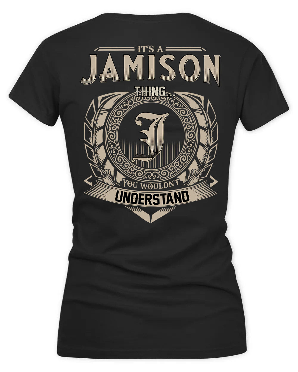 JANELLE HH88-K2–Personalized Name Quote Apparel “It’s a/an NAME Thing You Wouldn’t Understand”