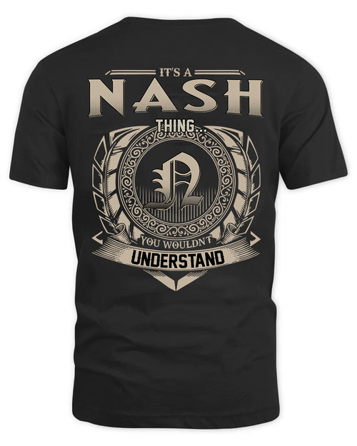 NASH HH88-K2–Personalized Name Quote Apparel “It’s a/an NAME Thing You Wouldn’t Understand”