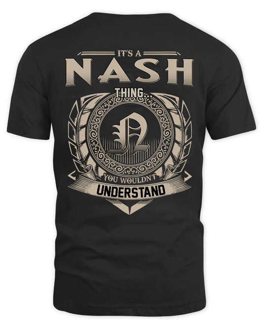 NASH HH88-K2–Personalized Name Quote Apparel “It’s a/an NAME Thing You Wouldn’t Understand”
