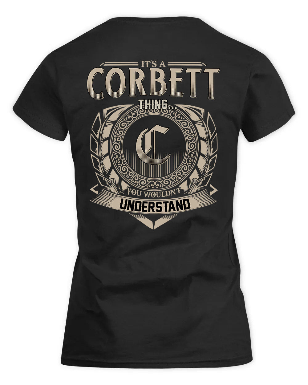 CORBETT HH88-K2–Personalized Name Quote Apparel “It’s a/an NAME Thing You Wouldn’t Understand”