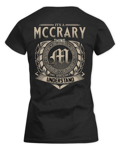 MCCRARY HH88-K2–Personalized Name Quote Apparel “It’s a/an NAME Thing You Wouldn’t Understand”