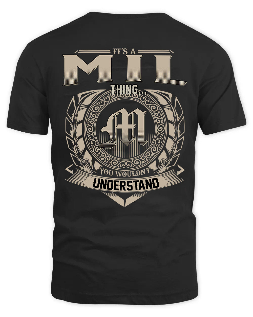 MIL HH88-K2–Personalized Name Quote Apparel “It’s a/an NAME Thing You Wouldn’t Understand”