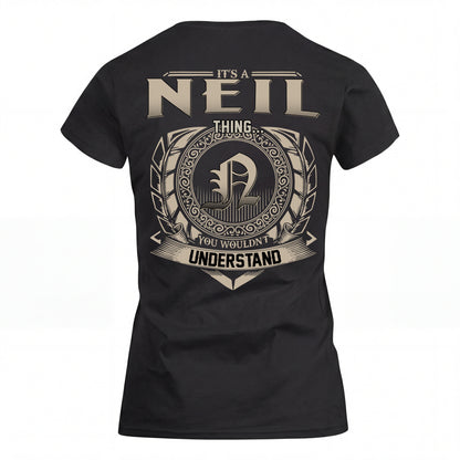 NEIL HH88-K2–Personalized Name Quote Apparel “It’s an NAME Thing You Wouldn’t Understand”
