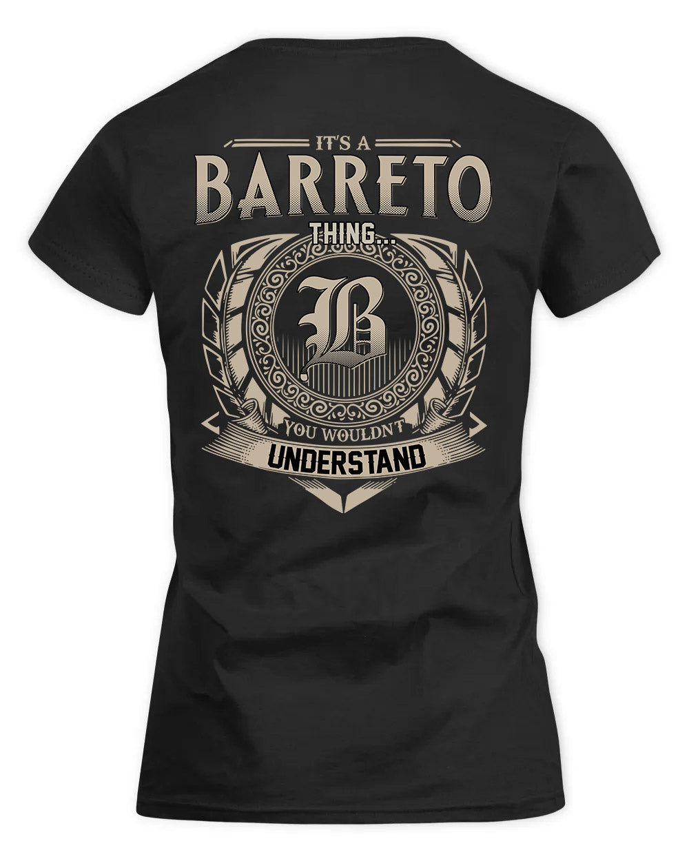BARRETO HH88-K2–Personalized Name Quote Apparel “It’s a/an NAME Thing You Wouldn’t Understand”