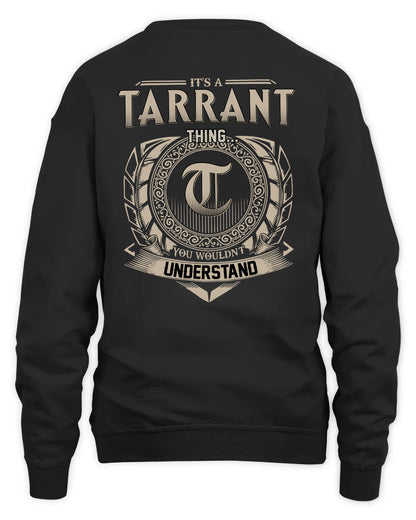 TARRANT HH88-K2–Personalized Name Quote Apparel “It’s a/an NAME Thing You Wouldn’t Understand”