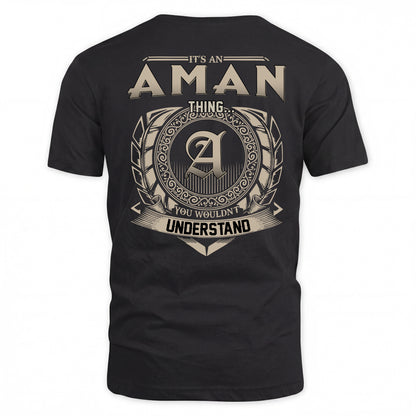 AMAN HH88-K2–Personalized Name Quote Apparel “It’s a/an NAME Thing You Wouldn’t Understand”