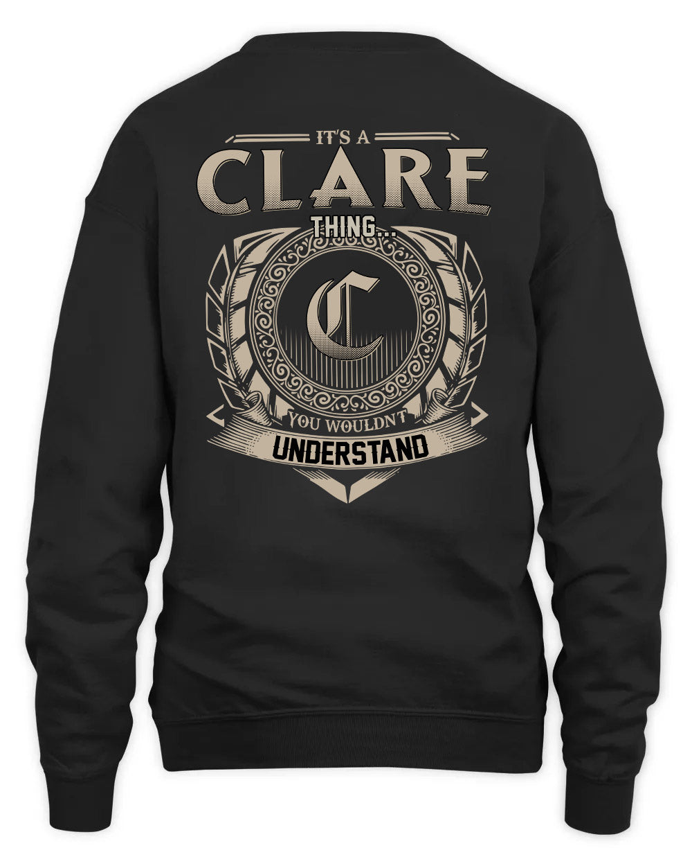 CLARE HH88-K2–Personalized Name Quote Apparel “It’s a/an NAME Thing You Wouldn’t Understand”
