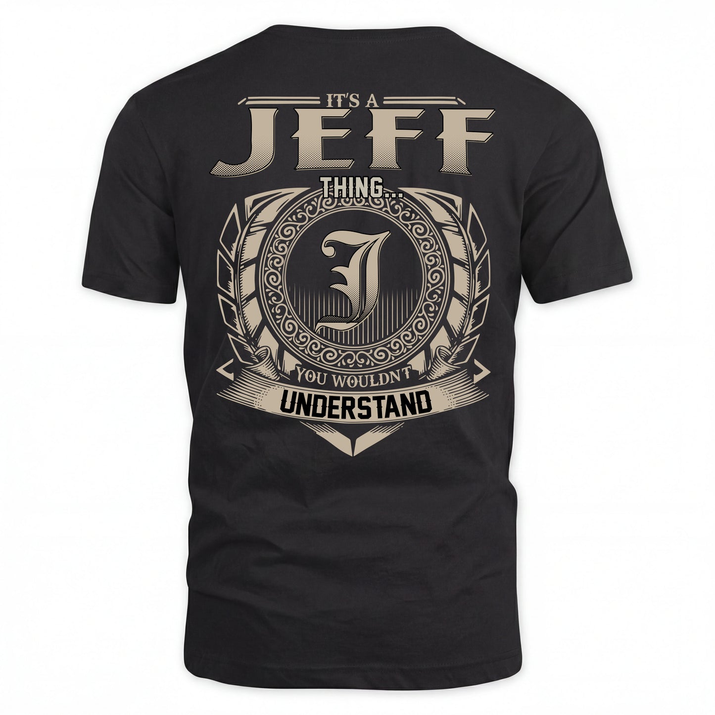 JEFF HH88-K2–Personalized Name Quote Apparel “It’s an NAME Thing You Wouldn’t Understand”