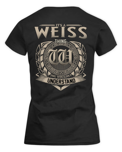 WELCH HH88-K2–Personalized Name Quote Apparel “It’s a/an NAME Thing You Wouldn’t Understand”