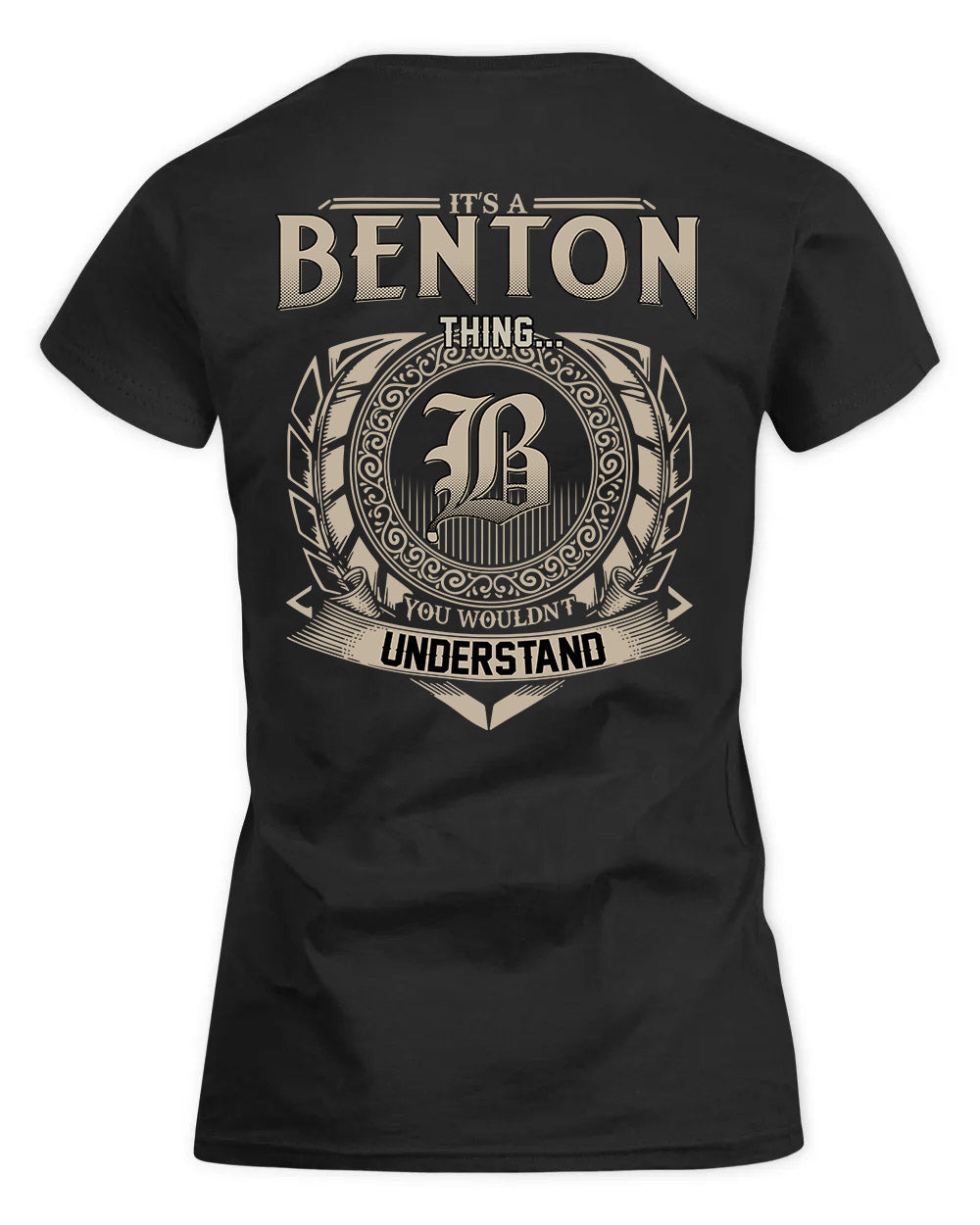 BENTON HH88-K2–Personalized Name Quote Apparel “It’s a/an NAME Thing You Wouldn’t Understand”