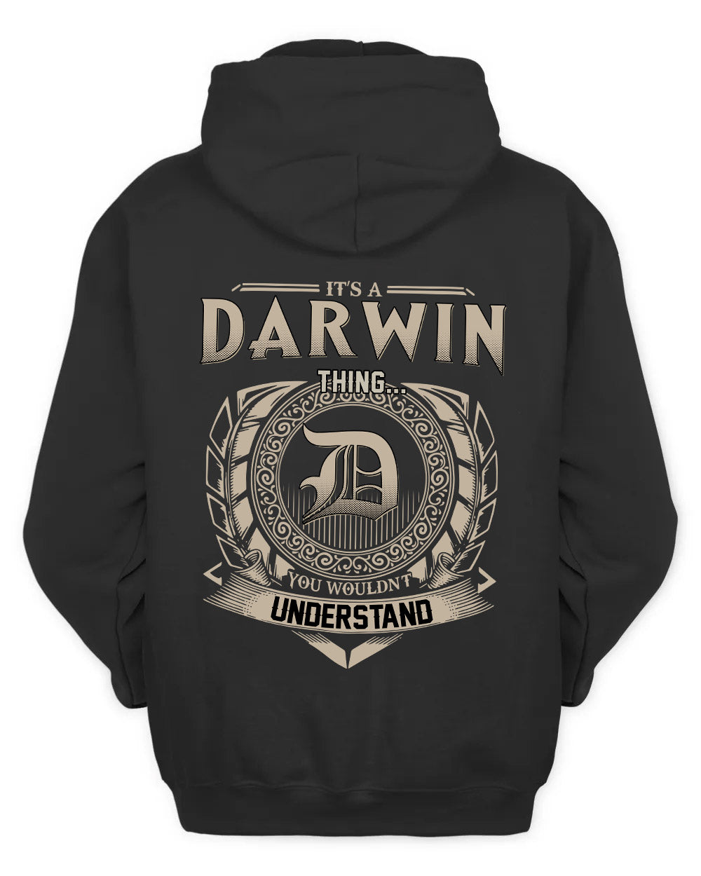 DARWIN HH88-K2–Personalized Name Quote Apparel “It’s a/an NAME Thing You Wouldn’t Understand”