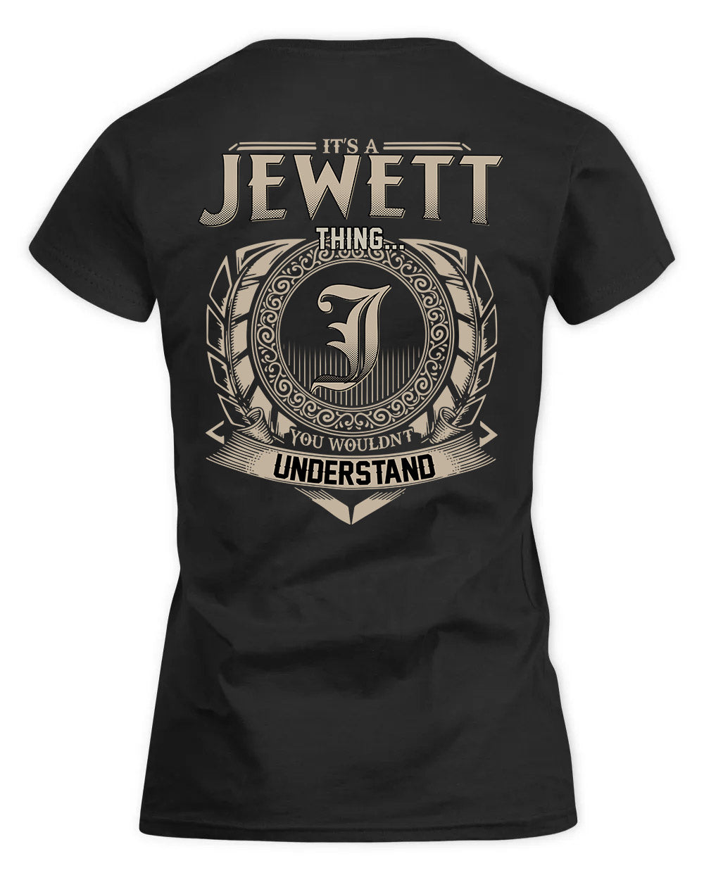 JEWETT HH88-K2–Personalized Name Quote Apparel “It’s a/an NAME Thing You Wouldn’t Understand”