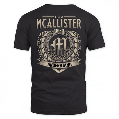 MCALLISTER HH88-K2–Personalized Name Quote Apparel “It’s a/an NAME Thing You Wouldn’t Understand”