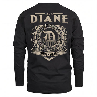 DIANE HH88-K2–Personalized Name Quote Apparel “It’s an NAME Thing You Wouldn’t Understand”