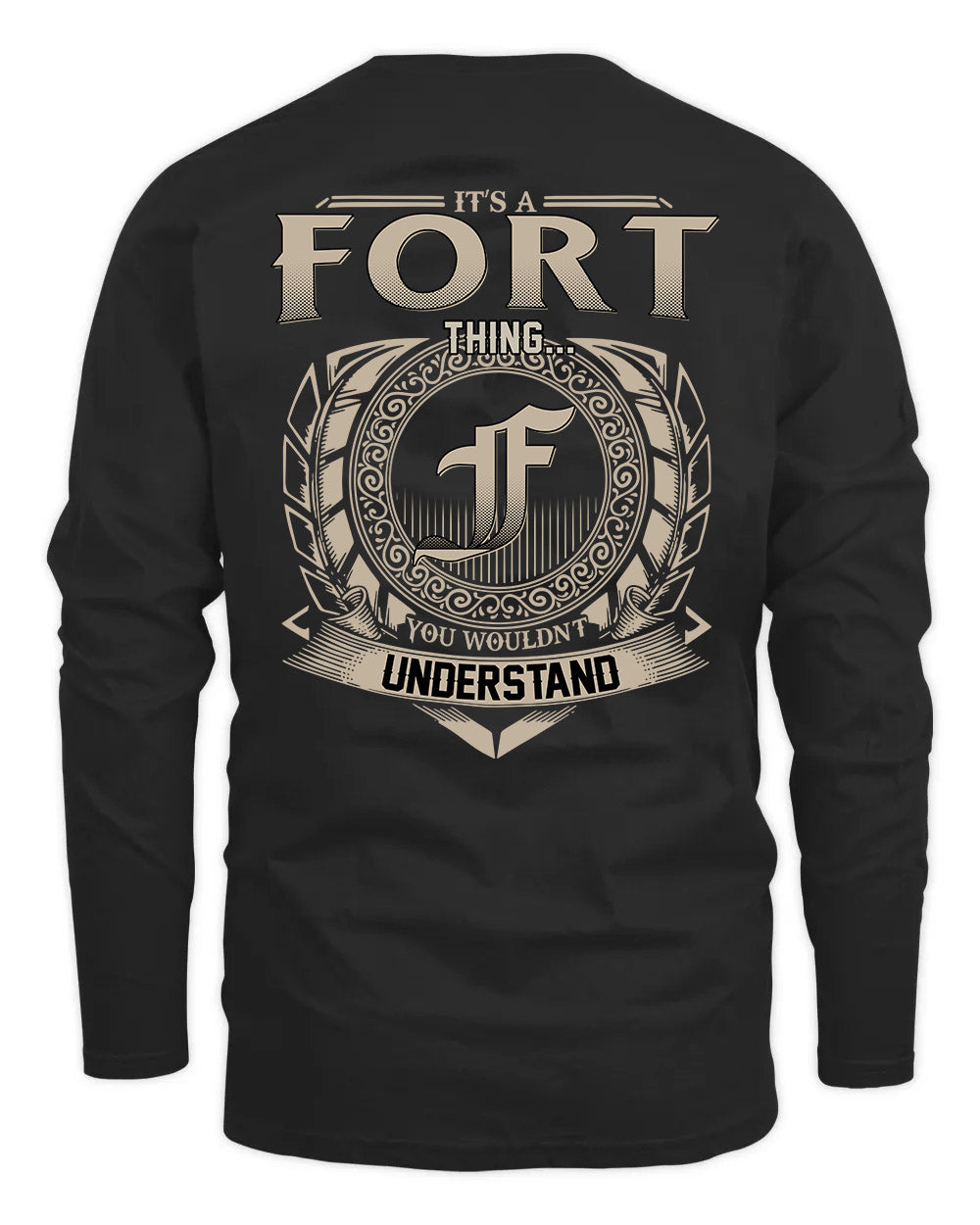 FORT HH88-K2–Personalized Name Quote Apparel “It’s a/an NAME Thing You Wouldn’t Understand”