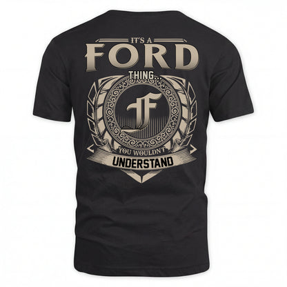 FORD HH88-K2–Personalized Name Quote Apparel “It’s an NAME Thing You Wouldn’t Understand”