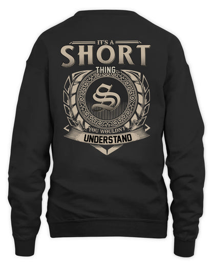 SHORT HH88-K2–Personalized Name Quote Apparel “It’s a/an NAME Thing You Wouldn’t Understand”