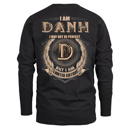 DANH 2K-101–Personalized Name Quote Apparel “I Am NAME May Not Be Perfect But I Am Limited Edition”