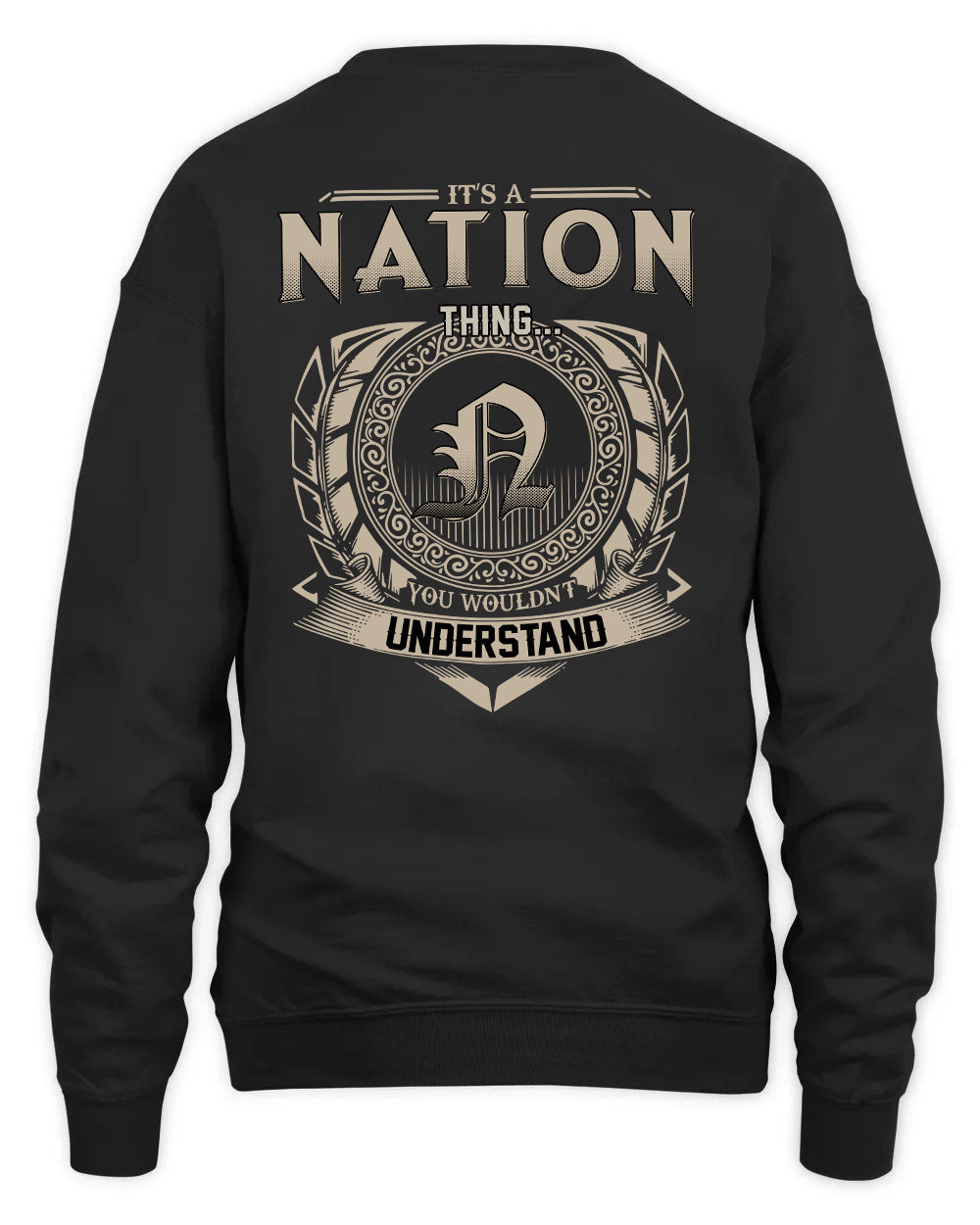 NATION HH88-K2–Personalized Name Quote Apparel “It’s a/an NAME Thing You Wouldn’t Understand”