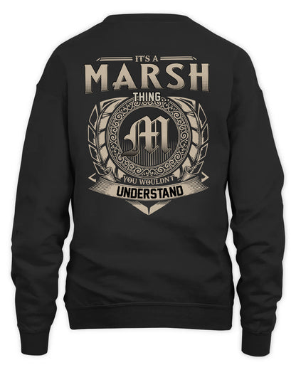 MARSH HH88-K2–Personalized Name Quote Apparel “It’s a/an NAME Thing You Wouldn’t Understand”