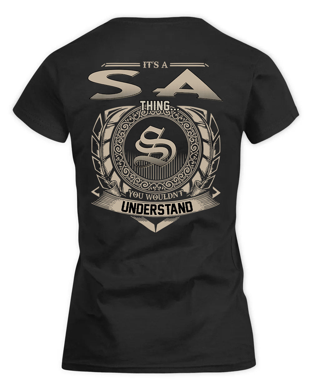 SAAD HH88-K2–Personalized Name Quote Apparel “It’s a/an NAME Thing You Wouldn’t Understand”