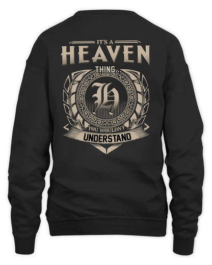 HEAVEN HH88-K2–Personalized Name Quote Apparel “It’s a/an NAME Thing You Wouldn’t Understand”