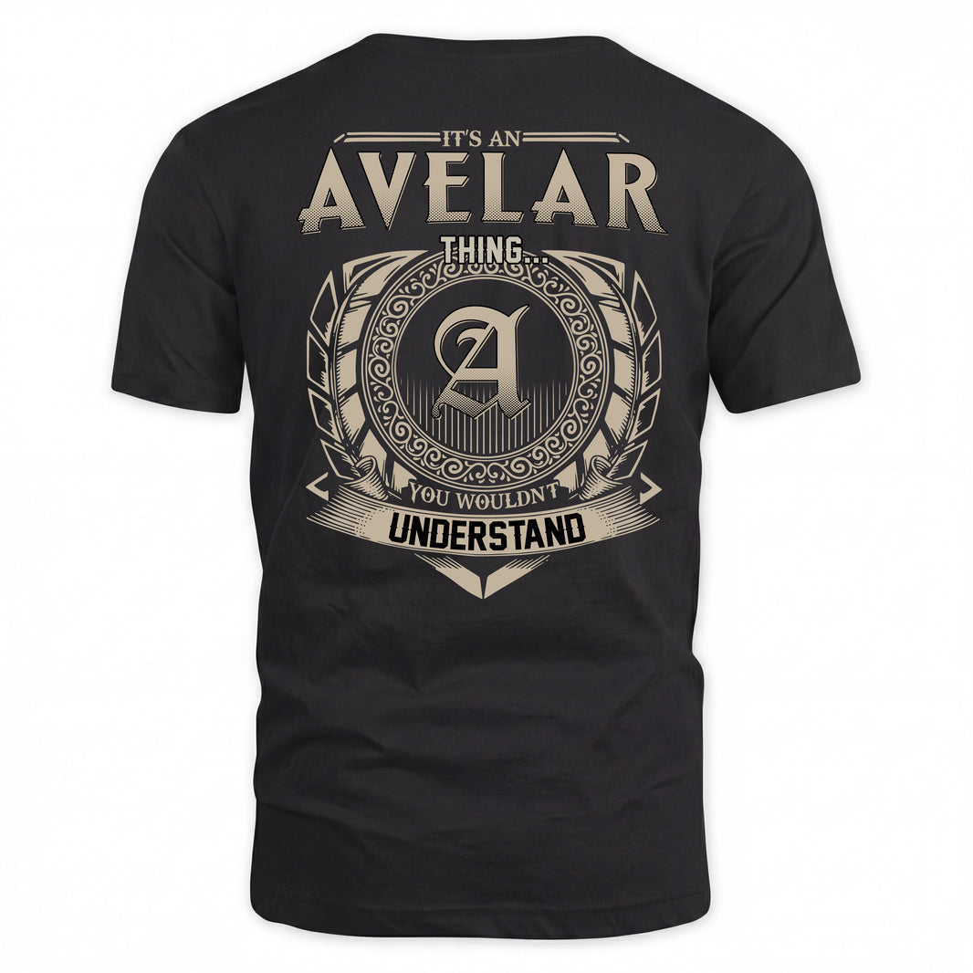 AVELAR HH88-K2–Personalized Name Quote Apparel “It’s a/an NAME Thing You Wouldn’t Understand”