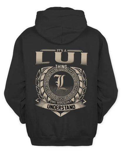 LUI HH88-K2–Personalized Name Quote Apparel “It’s a/an NAME Thing You Wouldn’t Understand”