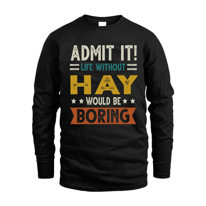HAY HH88-K2–Personalized Funny Quote Apparel “Life Without NAME Would Be Boring”