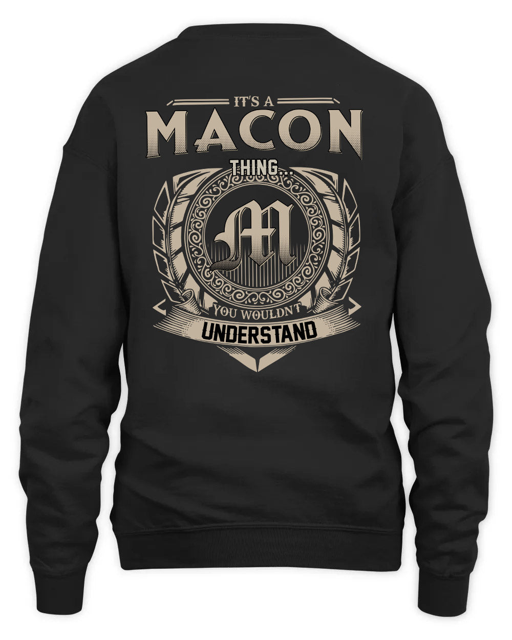 MACON HH88-K2–Personalized Name Quote Apparel “It’s a/an NAME Thing You Wouldn’t Understand”