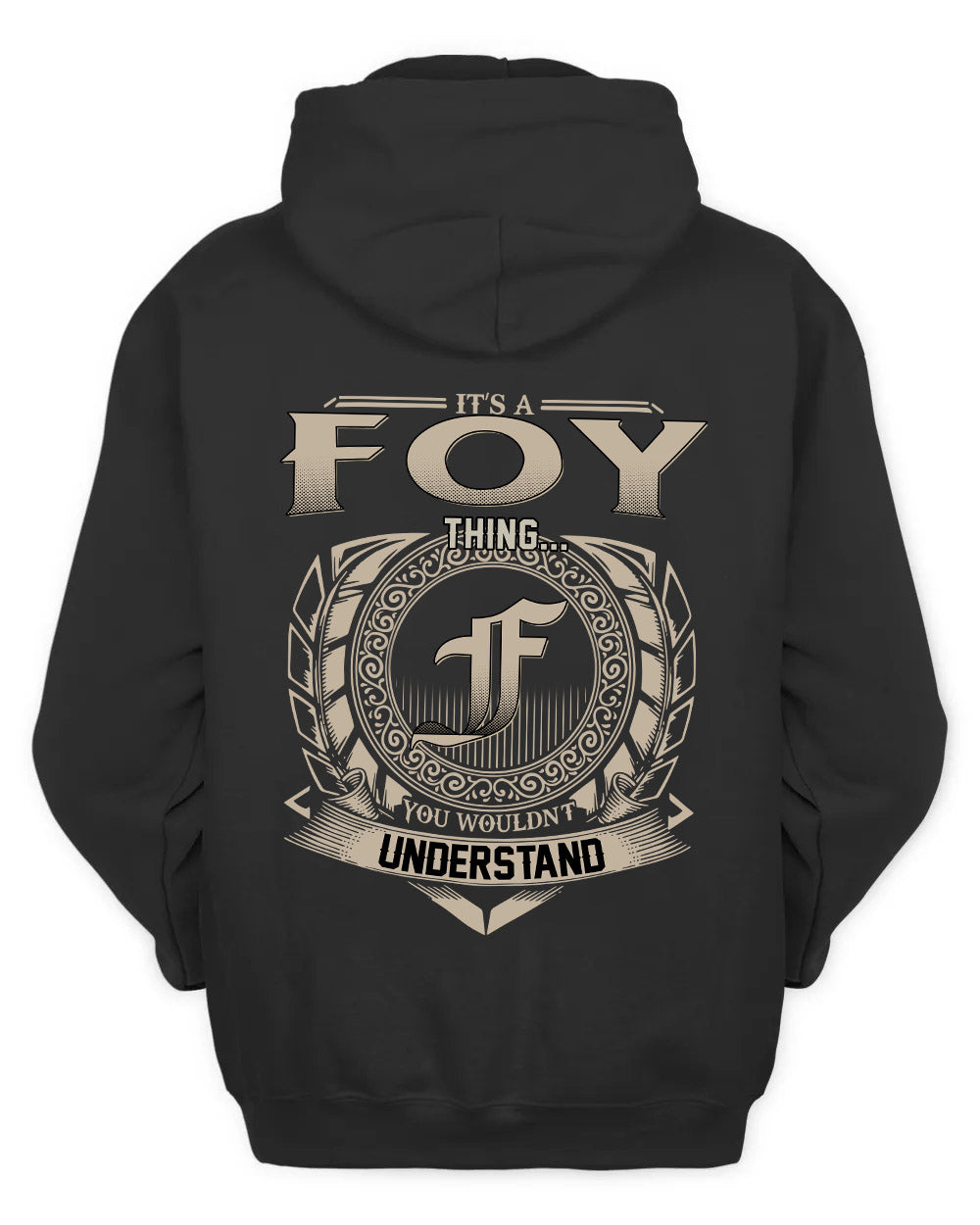 FOY HH88-K2–Personalized Name Quote Apparel “It’s a/an NAME Thing You Wouldn’t Understand”