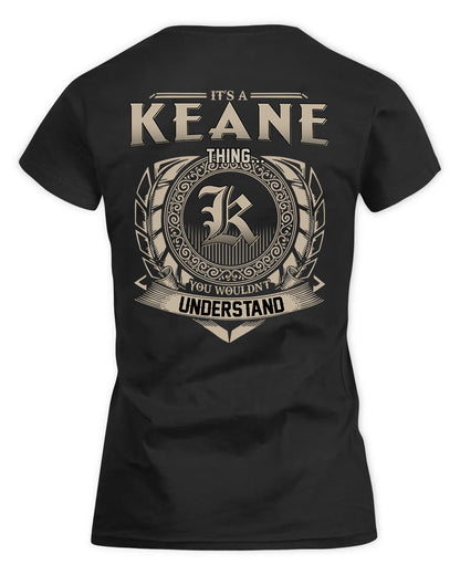 KEANE HH88-K2–Personalized Name Quote Apparel “It’s a/an NAME Thing You Wouldn’t Understand”